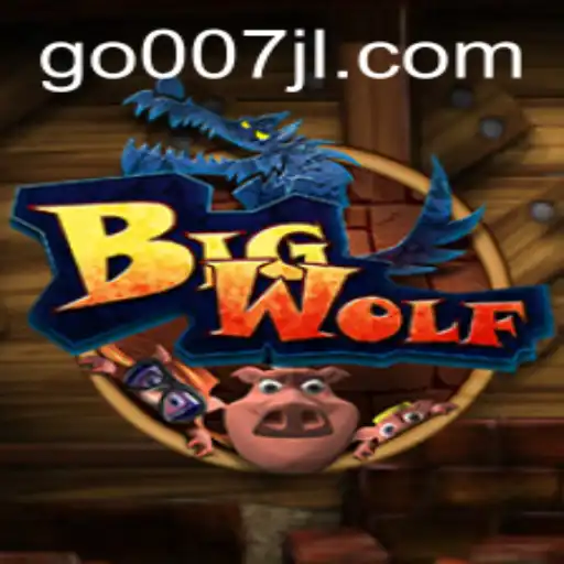 Experience the Thrill of BigWolf: A Journey into the Exciting World of 007JL