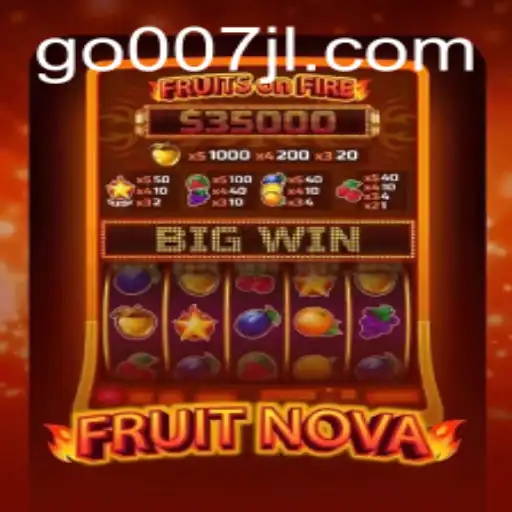 Discover the Thrills of FruitNova: A New Era of Gaming with Keyword 007JL