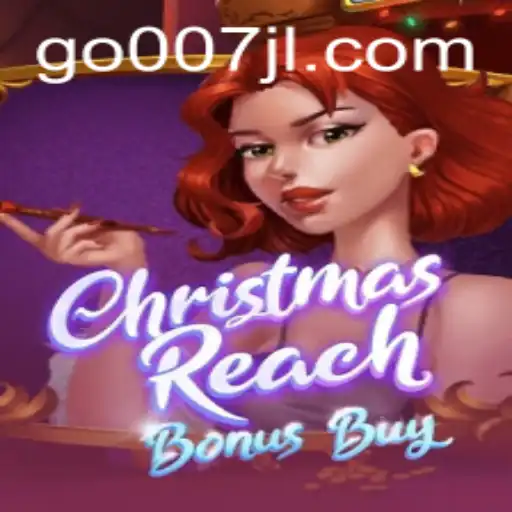 Exploring the Exciting World of ChristmasReachBonusBuy with 007JL