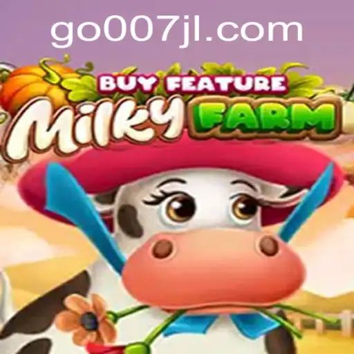 Exploring the Whimsical World of MilkyFarmBuyFeature: 007JL