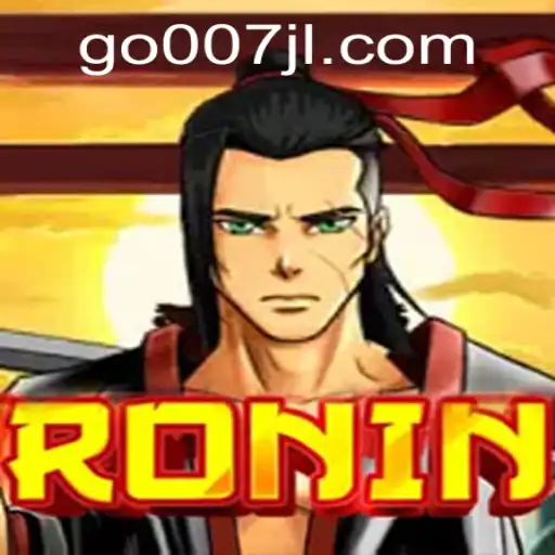 Ronin: Unveil the Mysteries of 007JL in a New Gaming Adventure