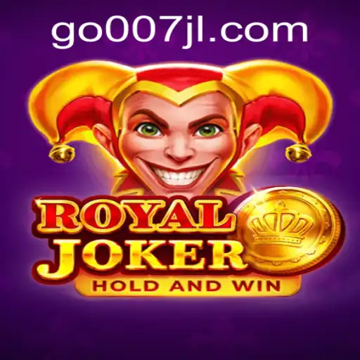 Dive into the Excitement of RoyalJoker: Unveil the Adventure with 007JL